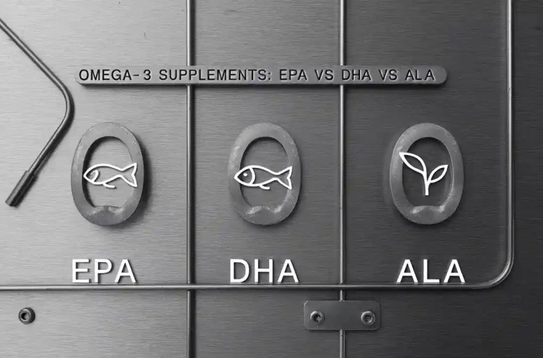 Omega-3 Supplements: EPA vs DHA vs ALA